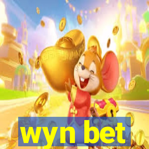 wyn bet